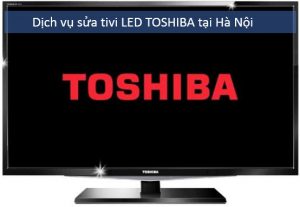 Sửa chữa tivi Toshiba